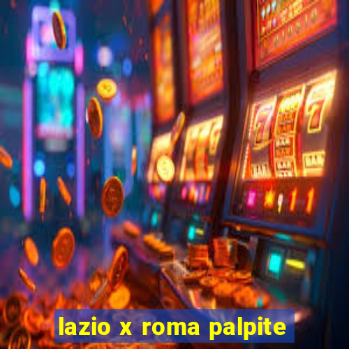 lazio x roma palpite